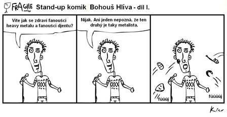 Stand-up komik Bohouš Hlíva – díl I.