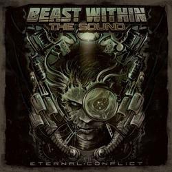 BEAST WITHIN THE SOUND – Eternal Conflict