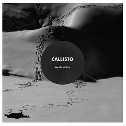 CALLISTO - Secret Youth