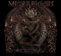 MESHUGGAH - Koloss