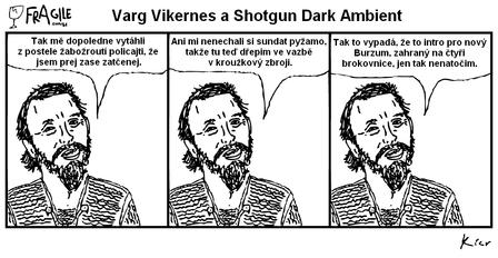 Varg Vikernes a Shotgun Dark Ambient