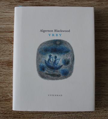 Algernon Blackwood - Vrby